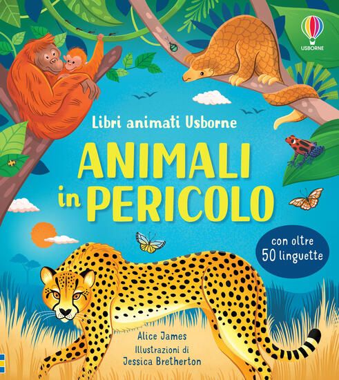 Immagine di ANIMALI IN PERICOLO. LIBRI ANIMATI. EDIZ. A COLORI