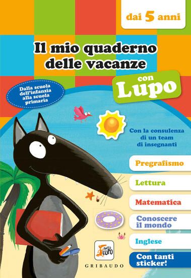 Immagine di MIO QUADERNO DELLE VACANZE CON LUPO. AMICO LUPO (DAI 5 ANNI) (IL)