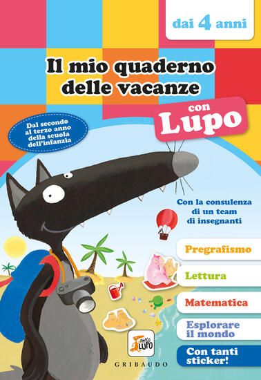 Immagine di MIO QUADERNO DELLE VACANZE CON LUPO. AMICO LUPO (DAI 4 ANNI) (IL)