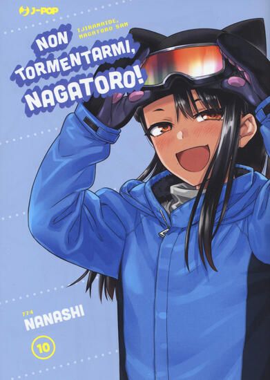 Immagine di NON TORMENTARMI NAGATORO! - VOLUME 10