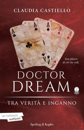 Immagine di TRA VERITA` E INGANNO. DOCTOR DREAM - VOLUME 2