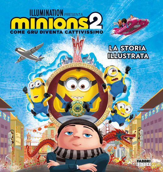 Immagine di MINIONS 2. LA STORIA ILLUSTRATA