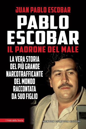 Immagine di PABLO ESCOBAR. IL PADRONE DEL MALE