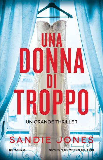 Immagine di DONNA DI TROPPO (UNA)