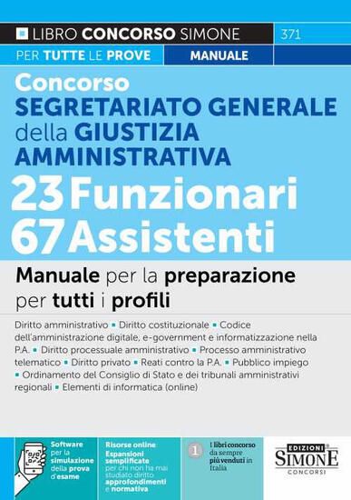 Immagine di CONCORSO SEGRETARIO GENERALE DELLA GIUSTIZIA 23 FUNZIONARI 67ASSISTENTI