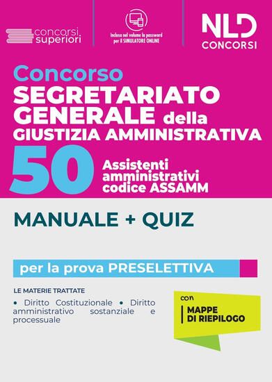 Immagine di CONCORSO SEGRETARIO GENERALE DELLA GIUSTIZIA AMMINISTRATIVA 50 ASSISTENTI COD. ASSAMM