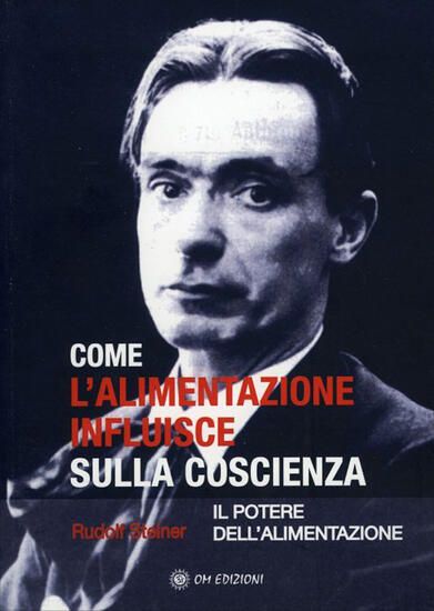 Immagine di COME L`ALIMENTAZIONE INFLUISCE SULLA COSCIENZA