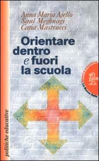 Immagine di ORIENTARE DENTRO E FUORI LA SCUOLA