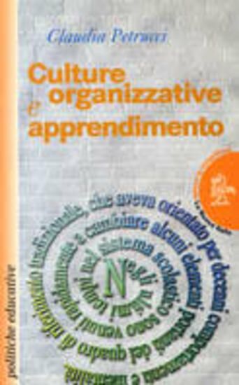 Immagine di CULTURE ORGANIZZATIVE E APPRENDIMENTO