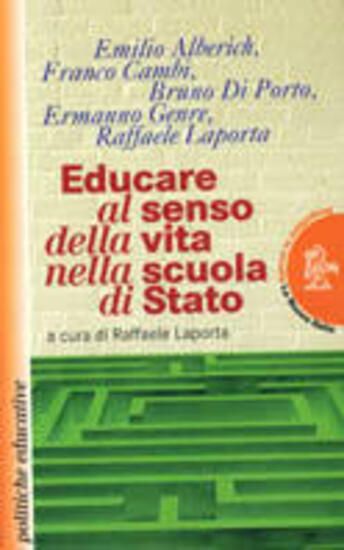 Immagine di EDUCARE AL SENSO DELLA VITA NELLA SCUOLA STATO