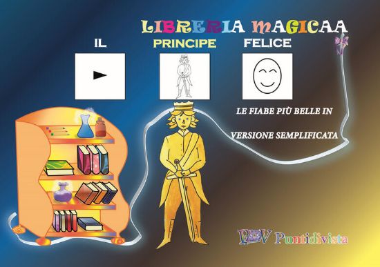 Immagine di PRINCIPE FELICE. VERSIONE CAA. LE STORIE PIU` BELLE IN VERSIONE SEMPLIFICATA (IL)