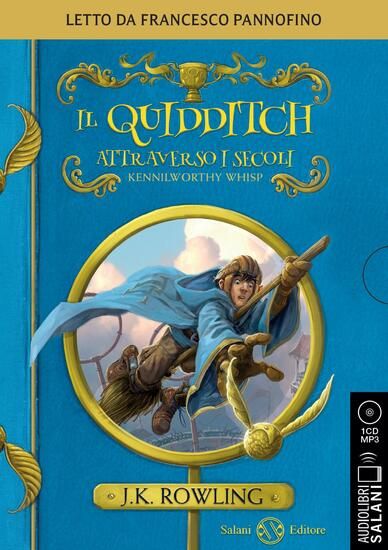 Immagine di QUIDDITCH THROUGH THE AGES. KENNILWORTHY WHISP LETTO DA.... AUDIOLIBRO. CD AUDIO FORMATO MP3 (IL)