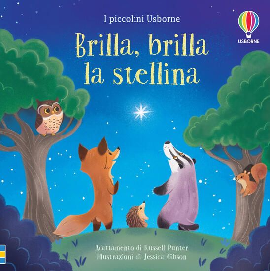 Immagine di BRILLA BRILLA UNA STELLINA. I PICCOLINI. EDIZ. ILLUSTRATA