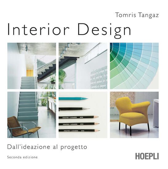 Immagine di INTERIOR DESIGN. DALL`IDEAZIONE AL PROGETTO