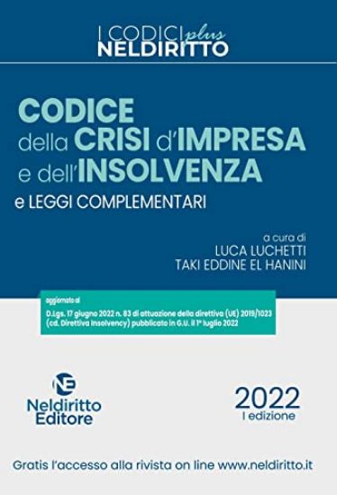 Immagine di CODICE DELLA CRISI D`IMPRESA E DELL`INSOLVENZA E LEGGI COMPLEMENTARI 2022