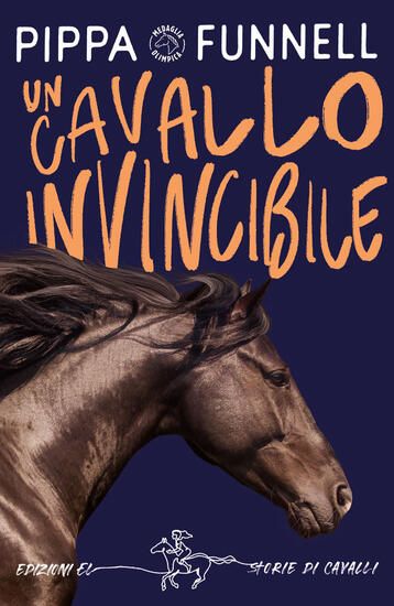 Immagine di CAVALLO INVINCIBILE. STORIE DI CAVALLI (UN) - VOLUME 16