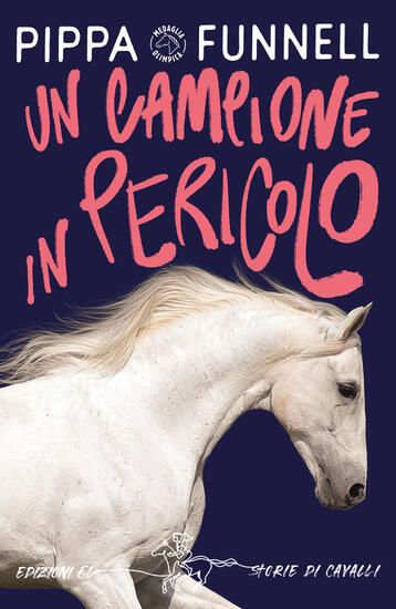 Immagine di CAMPIONE IN PERICOLO. STORIE DI CAVALLI (UN) - VOLUME 11