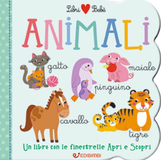 Immagine di ANIMALI. LIBRI BEBE`. EDIZ. ILLUSTRATA