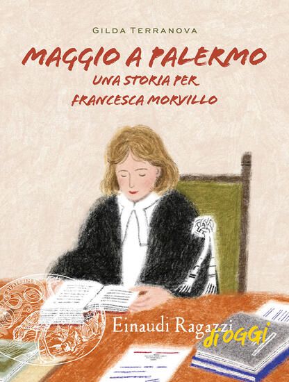 Immagine di MAGGIO A PALERMO. UNA STORIA PER FRANCESCA MORVILLO