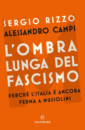 Immagine di OMBRA LUNGA DEL FASCISMO (L`)