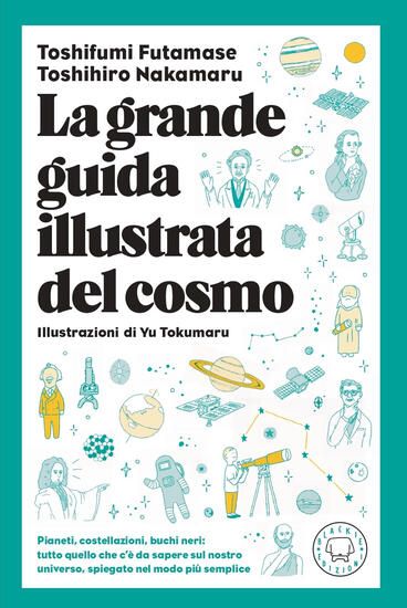 Immagine di GRANDE GUIDA STORIA ILLUSTRATA DEL COSMO LA