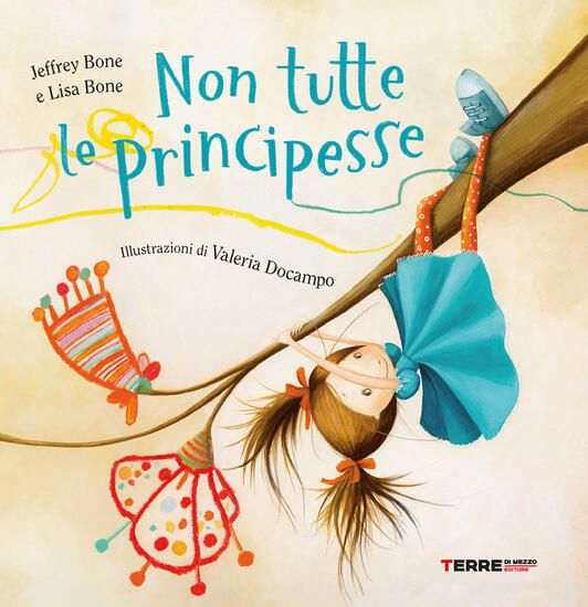 Immagine di NON TUTTE LE PRINCIPESSE. EDIZ. A COLORI