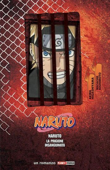 Immagine di PRIGIONE INSANGUINATA. NARUTO. IL FILM (LA)