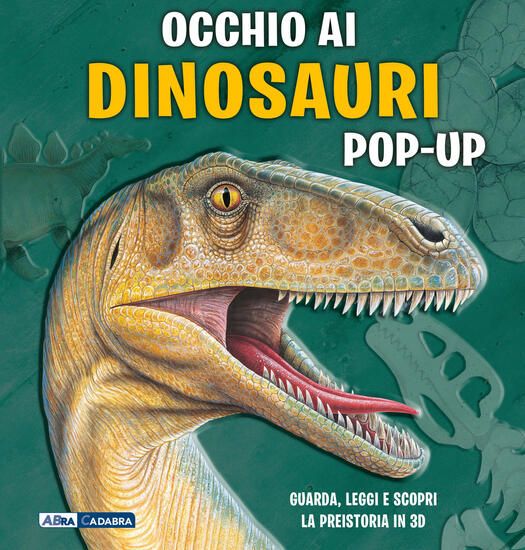 Immagine di OCCHIO AI DINOSAURI. LIBRO POP-UP. EDIZ. A COLORI