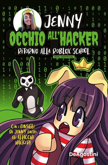 Immagine di OCCHIO ALL`HACKER! RITORNO ALLA ROBLOX SCHOOL