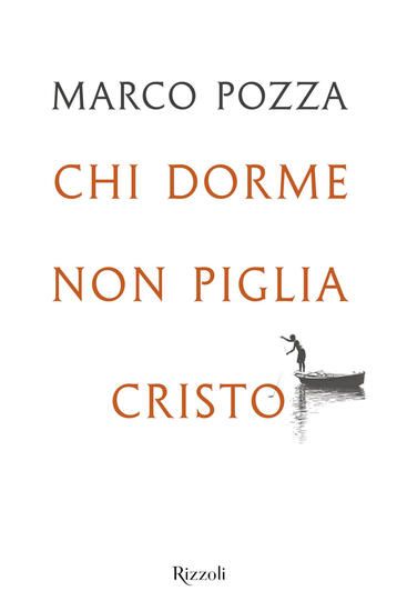 Immagine di CHI DORME NON PIGLIA CRISTO