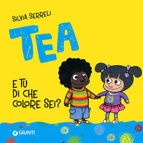 Immagine di E TU DI CHE COLORE SEI? TEA. EDIZ. ILLUSTRATA