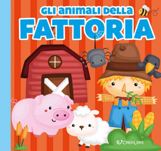 Immagine di GLI ANIMALI DELLA FATTORIA. CAREZZE DI STOFFA. EDIZ. A COLORI