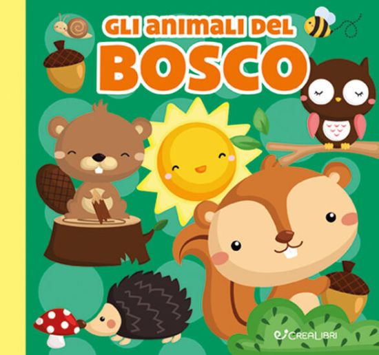 Immagine di GLI ANIMALI DEL BOSCO. CAREZZE DI STOFFA. EDIZ. A COLORI