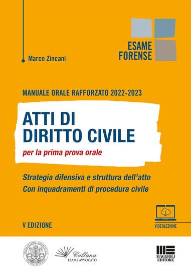 Immagine di MANUALEORALE RAFFORZATO 2022-2023 ATTI DI DIRITTO CIVILE PER LA PRIMA PROVA