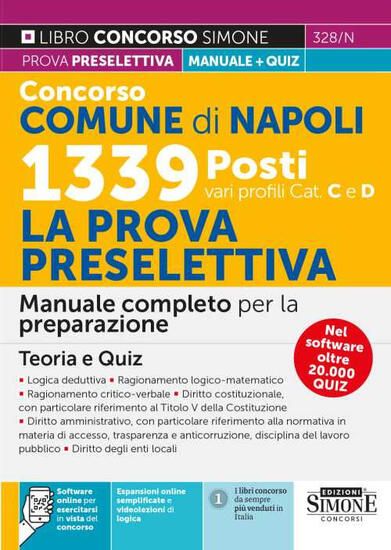 Immagine di CONCORSO COMUNE DI NAPOLI 1339 POSTI VARI PROFILI (CAT. C E D). LA PROVA PRESELETTIVA. TEORIA-QUIZ