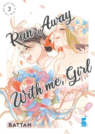 Immagine di RUN AWAY WITH ME, GIRL - VOLUME 3