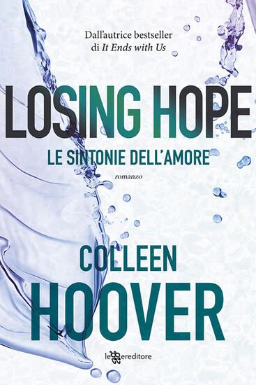 Immagine di LOSING HOPE. LE SINTONIE DELL`AMORE