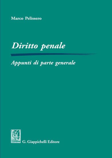 Immagine di DIRITTO PENALE. APPUNTI DI PARTE GENERALE