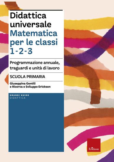 Immagine di DIDATTICA UNIVERSALE. MATEMATICA PER LE CLASSI 1-2-3