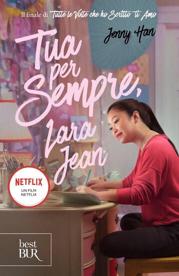 Immagine di TUA PER SEMPRE LARA JEAN