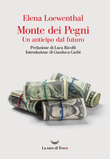 Immagine di MONTE DEI PEGNI. UN ANTICIPO DAL FUTURO