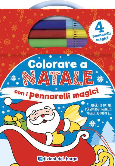 Immagine di COLORARE A NATALE CON I PENNARELLI MAGICI. CON 4 PENNARELLI