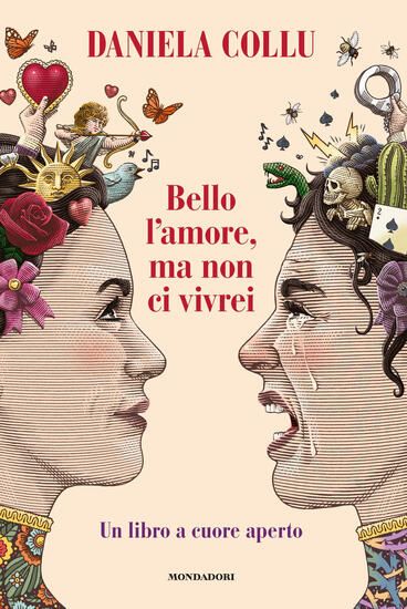 Immagine di BELLO L`AMORE, MA NON CI VIVREI. UN LIBRO A CUORE APERTO