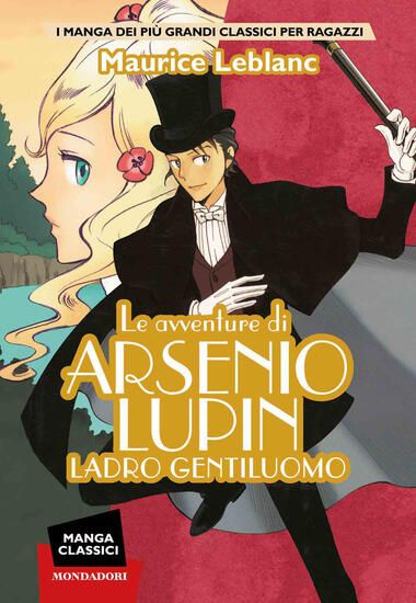 Immagine di AVVENTURE DI ARSENIO LUPIN. LADRO GENTILUOMO. MANGA CLASSICI LE