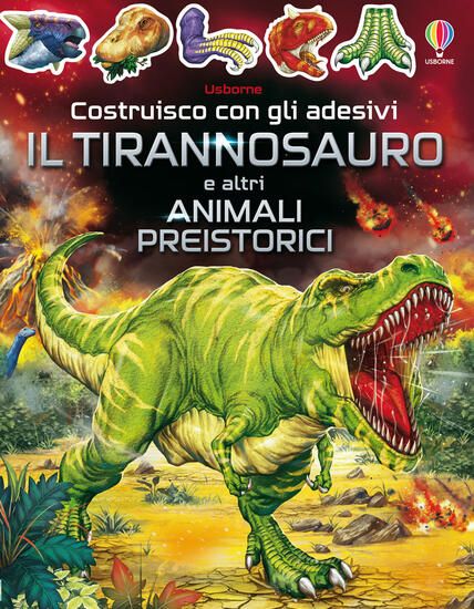 Immagine di TIRANNOSAURO E ALTRI ANIMALI PREISTORICI. COSTRUISCO CON GLI ADESIVI