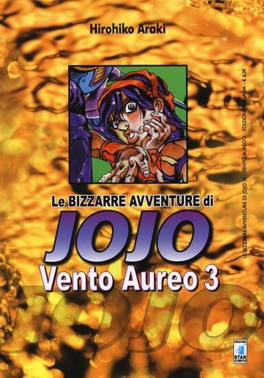 Immagine di VENTO AUREO. LE BIZZARRE AVVENTURE DI JOJO - VOLUME 3