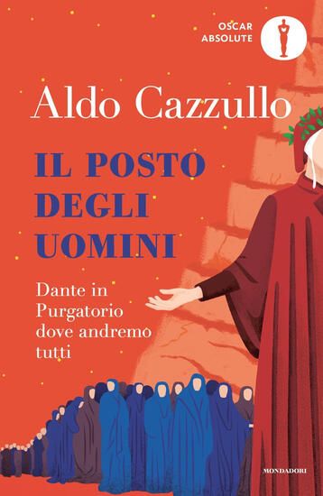 Immagine di POSTO DEGLI UOMINI. DANTE IN PURGATORIO DOVE ANDREMO TUTTI (IL)