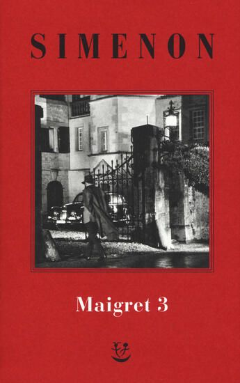 Immagine di MAIGRET: LA BALERA DA DUE SOLDI-L`OMBRA CINESE-IL CASO SAINT-FIACRE-LA CASA DEI FIAMMINGHI-IL PORTO - VOLUME 3