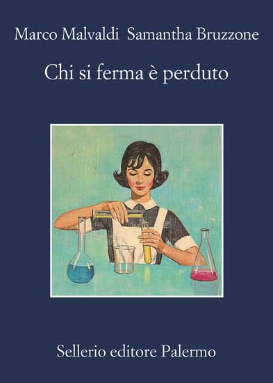 Immagine di CHI SI FERMA E` PERDUTO