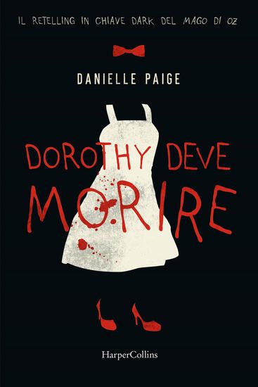 Immagine di DOROTHY DEVE MORIRE